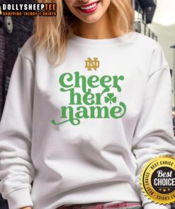 Official University of Notre Dame Cheer Her Name logo sweatshirt in navy blue, perfect for fans and supporters.