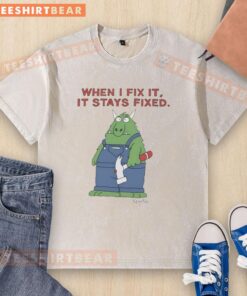Official 'When I Fix It, It Stays Fixed' Monster washed t-shirt in vibrant colors, perfect for casual wear and unique style.