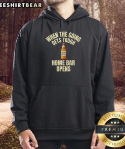 Official When The Going Gets Tough Home Beer Hoodie for cozy nights at your home bar, perfect for beer enthusiasts.