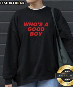 Cozy Official Who's A Good Boy Sweatshirt in soft fabric, perfect for dog lovers and casual wear enthusiasts.