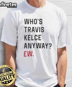 Official Who's Trevor Anyway EW T-Shirt featuring a stylish design for fans of the popular show and trendy apparel.