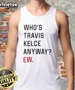 Official Who's Trevor Anyway Ew Tank Top featuring bold graphic design, perfect for casual wear and fan merchandise.