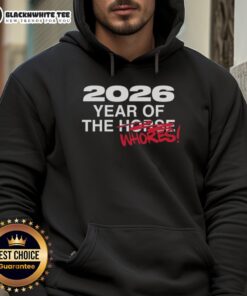 Stylish Original 2026 Year of the Whores hoodie featuring bold graphics and a comfortable fit for casual wear.