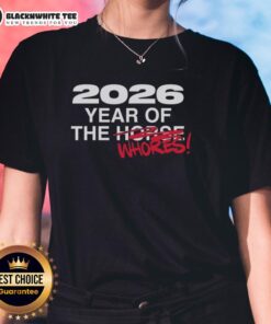 Original 2026 Year of the Whores ladies tee featuring bold graphics and stylish design for women.