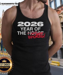 Original 2026 Year Of The Whores tank top featuring bold graphics and a stylish design for a unique fashion statement.