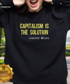 Original Capitalism is the Solution Javier Milei Sweatshirt featuring bold text design, perfect for supporters of Milei.