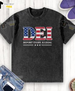 Alt Text: Original Deport Every Illegal Dei America Washed T-Shirt featuring bold text on a casual cotton tee.