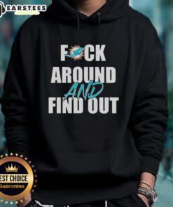 Original F*ck Around And Find Out Miami Dolphins Hoodie featuring vibrant team colors and logo, perfect for fans.