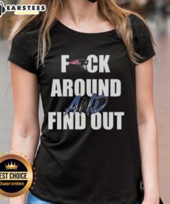 Original Fck Around and Find Out New England Patriots ladies tee, stylish women's shirt featuring team colors and logo.