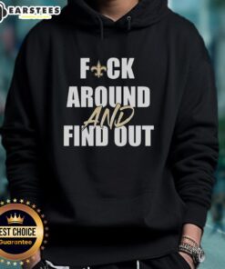 Alt Text: Original Fck Around And Find Out New Orleans Saints Hoodie in black, featuring bold team logo and comfortable fit.