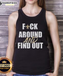 Original F*ck Around and Find Out New Orleans Saints tank top in black with bold graphics, perfect for game day.