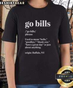 Original Go Buffalo Bills tee shirt featuring the definition of 'Hello Goodbye' for fans, perfect for game day.