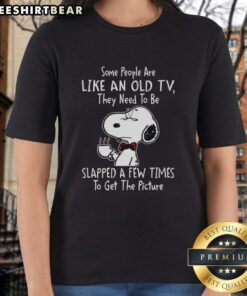 Original Grumpy Snoopy graphic tee with quote: 'Some people are like an old TV, they need to be slapped a few times.'