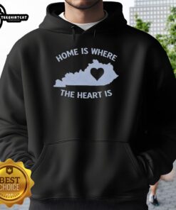 Original Home Is Where The Heart Is Kentucky Heart Hoodie, cozy design featuring a heart graphic and Kentucky outline.