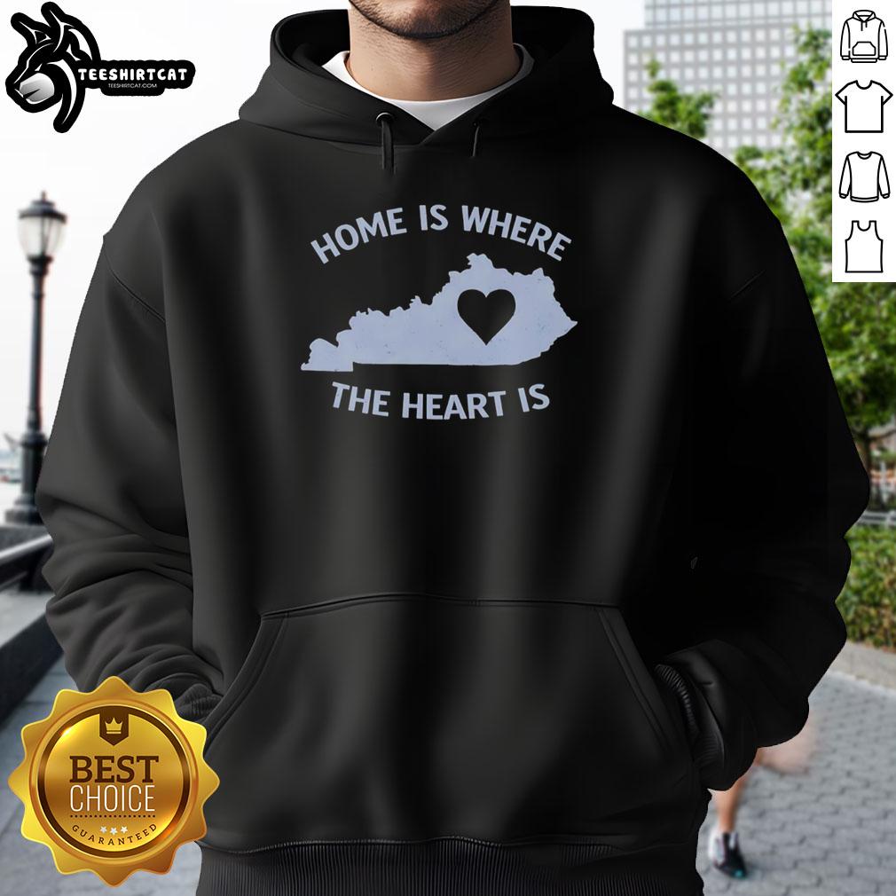 original-home-is-where-the-heart-is-kentucky-heart-hoodie Original Home Is Where The Heart Is Kentucky Heart Hoodie, cozy design featuring a heart graphic and Kentucky outline.