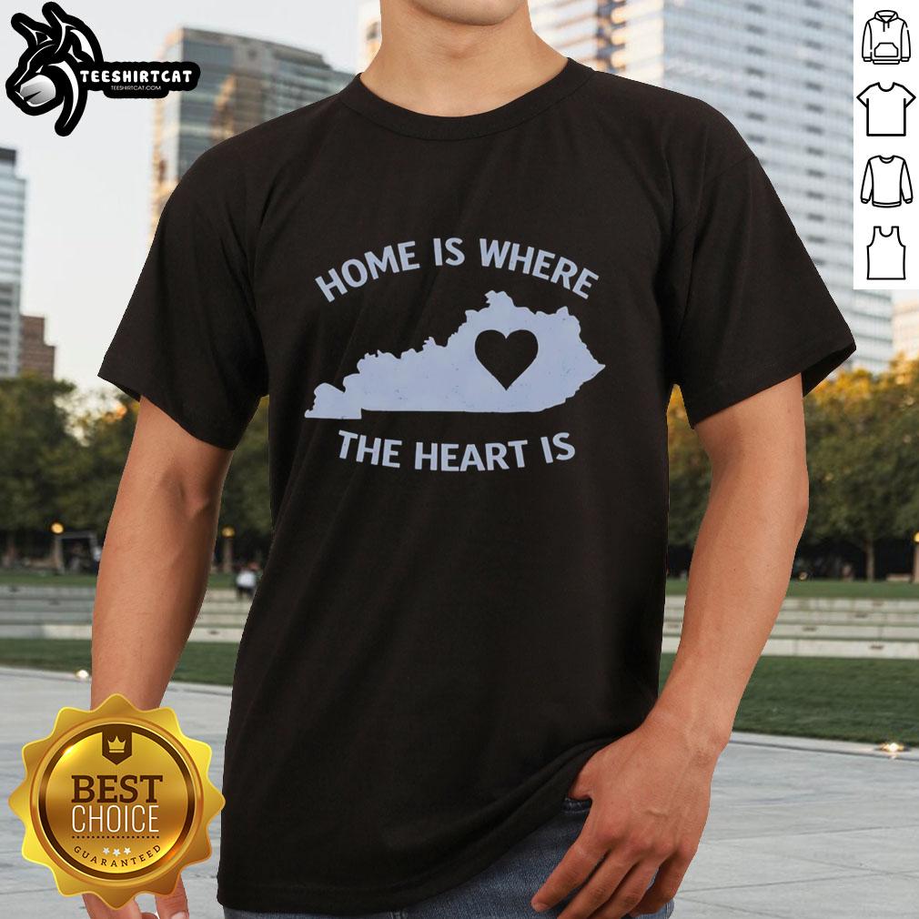 original-home-is-where-the-heart-is-kentucky-heart-t-shirt-1 Original Home Is Where The Heart Is Kentucky Heart T-Shirt design featuring a heart graphic and Kentucky state outline.
