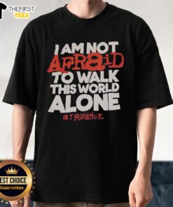 Original My Chemical Romance T-Shirt featuring 'I Am Not Afraid To Walk This World Alone' graphic design.