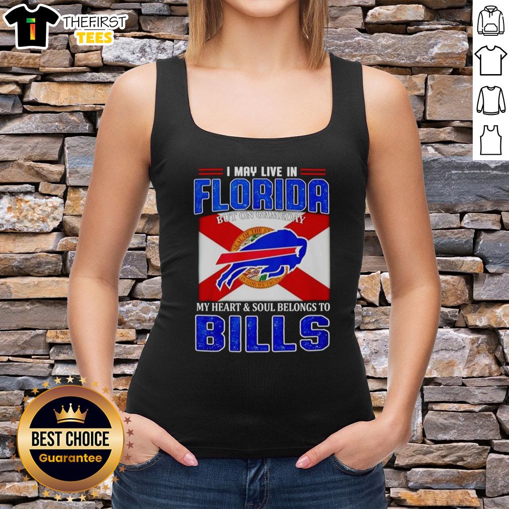 original-i-may-live-in-florida-but-on-gameday-my-heart-and-soul-belongs-to-buffalo-bills-tank-top Buffalo Bills tank top with 'I May Live In Florida But On Gameday My Heart And Soul Belongs To Buffalo Bills' design.