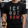 Original Ice Out Now Minneapolis Rally Abolish ICE T-Shirt featuring bold design and protest message against ICE.