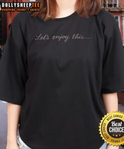 Original 'Let's Enjoy This Holiday' Ladies Tee featuring vibrant design and comfortable fit for festive celebrations.