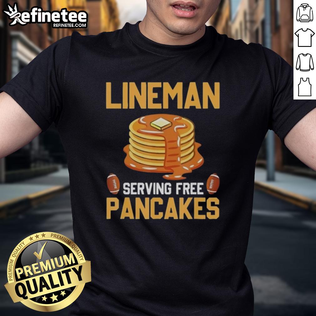 original-lineman-serving-free-pancakes-t-shirt Original Lineman Serving Free Pancakes T-Shirt design featuring a playful graphic of a lineman with pancakes.