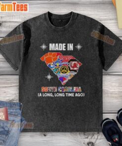 Alt Text: Original Made In South Carolina Long Time Ago State Mashup Logo on a Washed T-Shirt, showcasing local pride.