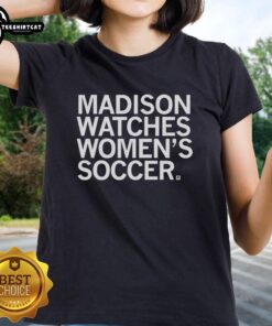 Original Madison Watches Women's Soccer Ladies Tee featuring a stylish soccer-themed design for female fans.