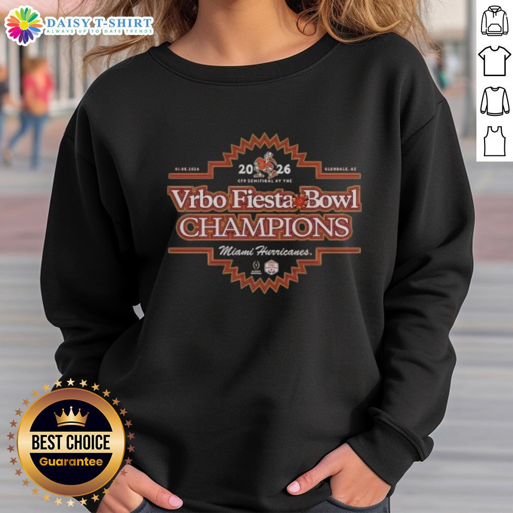 Original Miami Hurricanes Football Team 2026 Vrbo Fiesta Bowl Champions Sweatshirt Alt Text: Original Miami Hurricanes Football Team 2026 Vrbo Fiesta Bowl Champions sweatshirt featuring team colors and logo.
