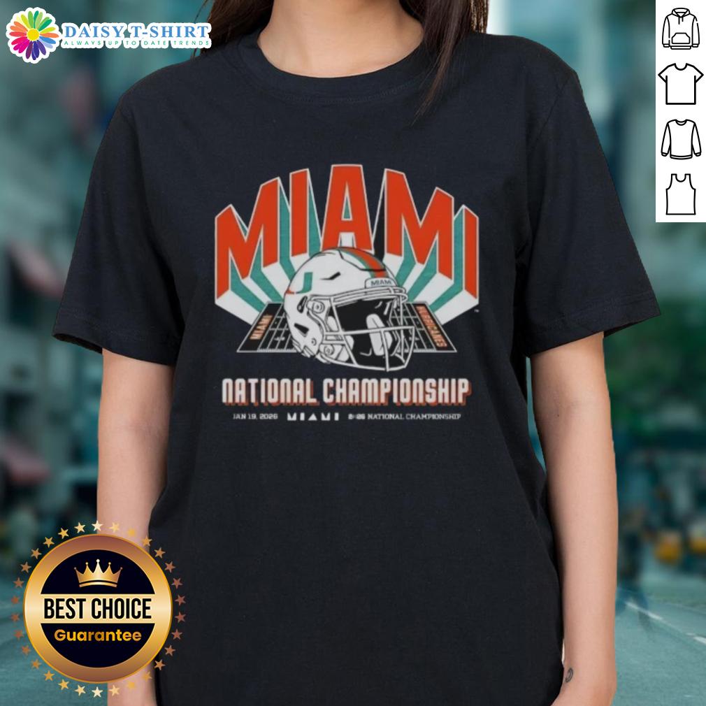 Original Miami Hurricanes Team 2026 CFP National Championship Game Vs Indiana Hoosiers Helmet Ladies-Tee Alt Text: Original Miami Hurricanes Team 2026 CFP National Championship Game ladies tee featuring Indiana Hoosiers helmet design.