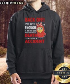 Original Minion wearing a red hoodie with 'Back off, I've got enough to deal with today' text for a fun, quirky look.