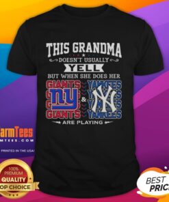 Grandma wearing a t-shirt featuring New York Giants and Yankees, humorously stating she only yells for her teams.