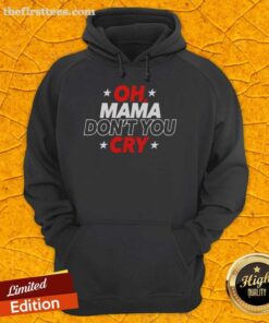 Original OH Mama Don't You Cry Hoodie featuring a cozy design and vibrant graphics for comfort and style.