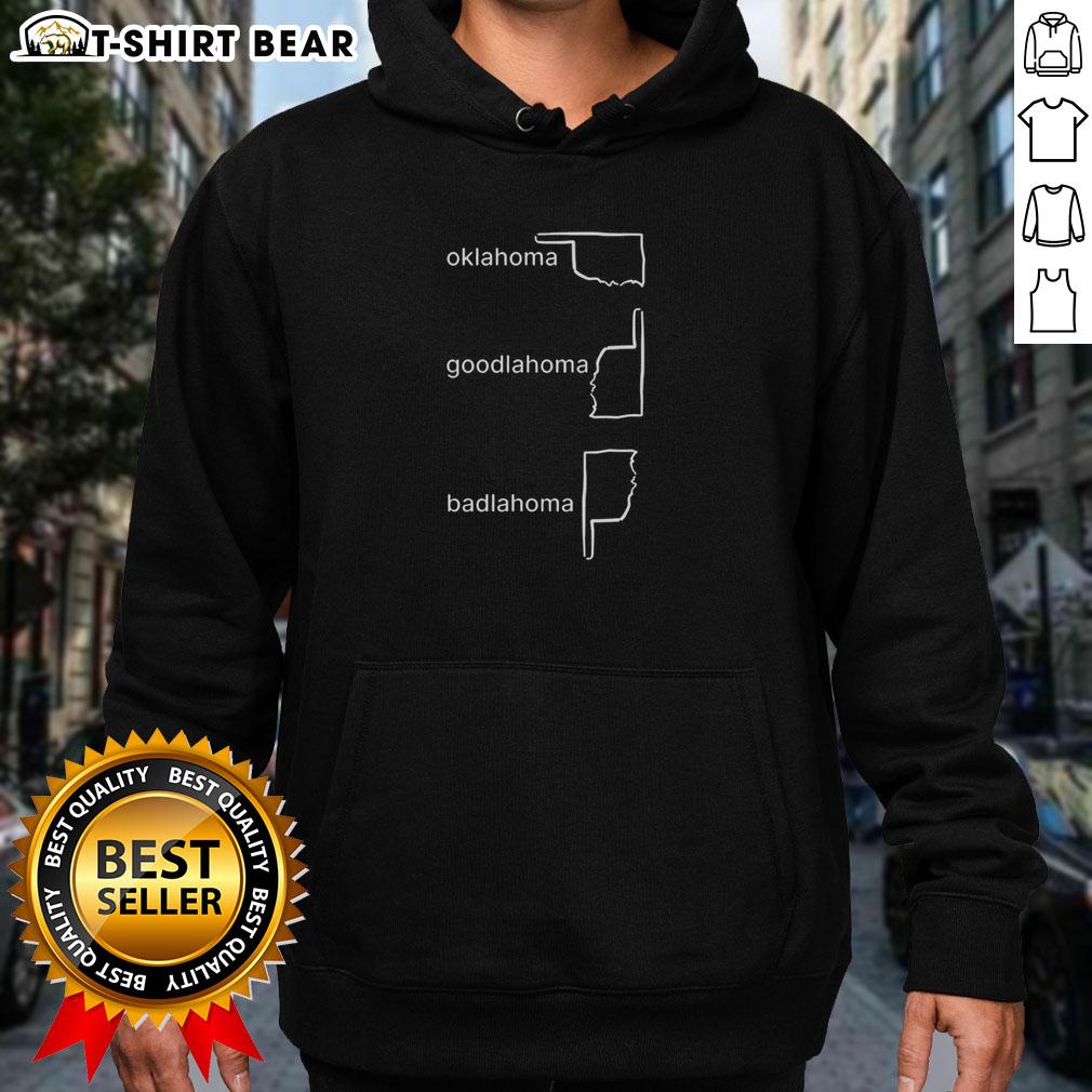 Original Oklahoma Goodlahoma Badlahoma Hoodie Original Oklahoma Goodlahoma Badlahoma hoodie featuring unique design celebrating Oklahoma pride and humor.