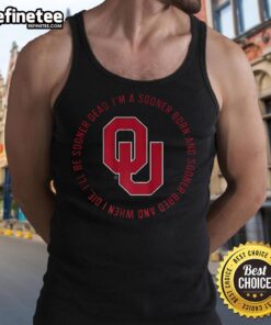 Original Oklahoma Sooners Fight Song tank top featuring 'I'm a Sooner Born and Sooner Bred' design for fans.