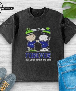 Alt Text: Original Peanut Snoopy and Charlie Brown Seattle Seahawks shirt with 'Forever, Not Just When We Win' slogan.