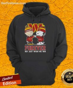 Original Peanut Snoopy and Charlie Brown hoodie for Washington Commanders fans: 'Forever, Not Just When We Win'