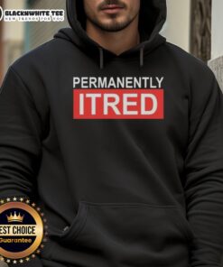 Original Permanently Tired Hoodie in black, featuring a cozy design perfect for casual wear and expressing a laid-back attitude.