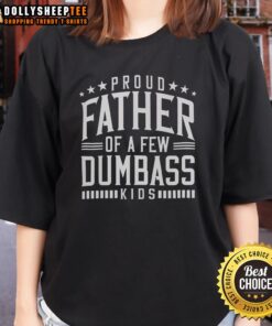 Funny dad t-shirt design for Father's Day featuring 'Proud Father of a Few Dumb Ass Kids' text for stepdads.