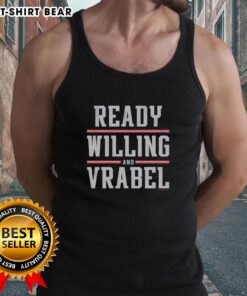 Original Ready, Willing, and Vrabel Tank Top featuring bold graphic design for stylish summer wear.