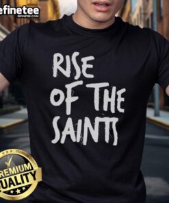 Original Rise Of The Saints T-Shirt featuring vibrant graphics and a stylish design for true fans of the Saints.