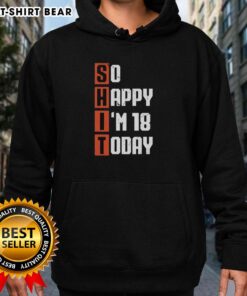 Vintage hoodie featuring 'So Happy I'm 18 Years Old Today' design, perfect for celebrating a milestone birthday.