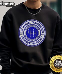 Alt Text: Vintage sweatshirt from the Original Manual Transmission Preservation Society, Est. 1904, showcasing automotive heritage.