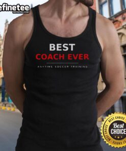Original The Parent Trainer Best Coach Ever Anytime Soccer Training Tank Top in vibrant colors, perfect for coaches.