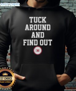 Alt Text: Original Tuck Around and Find Out Kyle Tucker 30 Los Angeles Dodgers baseball hoodie for fans and collectors.