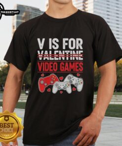 Original V Is For Video Games Valentine's T-Shirt featuring a fun gaming-themed design for gamers and couples.