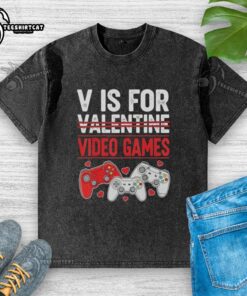 Alt Text: Original V Is For Video Games Valentine's washed t-shirt featuring a playful gaming graphic design.