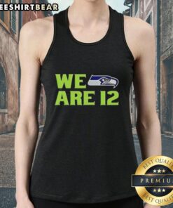 Original We Are 12 Seattle Seahawks tank top featuring bold graphics, perfect for game day and sports enthusiasts.