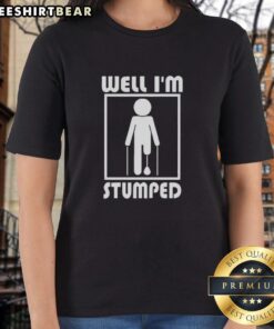 Original Well I'm Stumped Ladies Tee featuring a playful design and comfortable fit, perfect for casual wear.