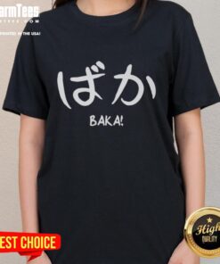 Premium Baka Japanese V1 Ladies Tee featuring a stylish design perfect for casual wear and anime enthusiasts.