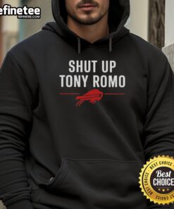 Alt Text: Premium Buffalo Bills Shut Up Tony Romo Hoodie featuring team colors and logo, perfect for fans and game day.